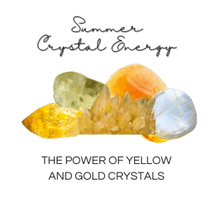 The power of yellow and gold crystals in summer